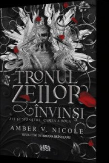 Tronul zeilor invinsi (al doilea volum al seriei „Zei si monstri”)