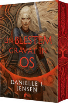 Un blestem gravat in os (vol.2 din Saga celor Nesortiti)