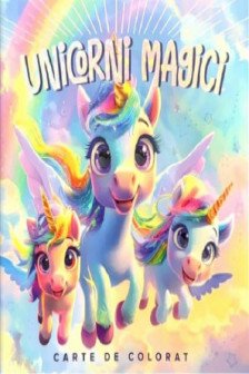 Unicorni magici - carte de colorat