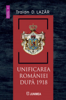 Unificarea Romaniei dupa 1918