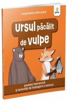 Ursul pacalit de vulpe
