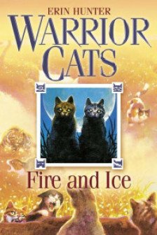 Warrior Cats. Fire and Ice