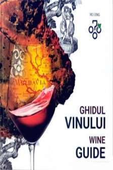 Wine guide. Ghidul vinului