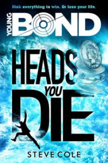 Young Bond heads you die.