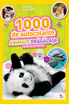 1000 DE AUTOCOLANTE. ANIMALE DRAGALASE. Carte de activitati