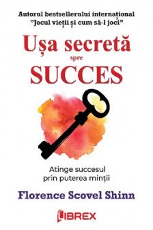 Usa secreta spre succes