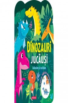 Dinozauri jucausi - Coloram si recitam