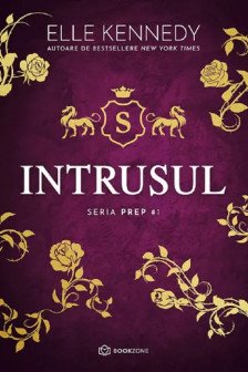 Intrusul Vol.1 (seria Prep)