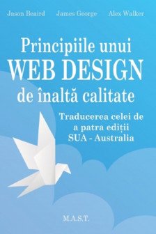 Principiile unui Web Design de inalta calitate