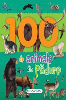 100 de animale din padure
