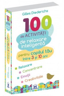 100 de activitati de relaxare inteligenta