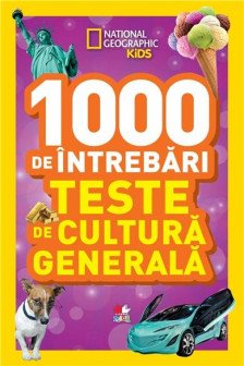 1000 de intrebari. Teste de cultura generala (vol. 4)