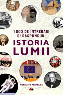 1000 DE INTREBARI SI RASPUNSURI. ISTORIA LUMII