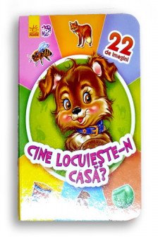 22 de imagini : Cine locuieste-n casa?