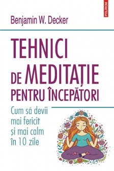 Tehnici de meditatie pentru incepatori