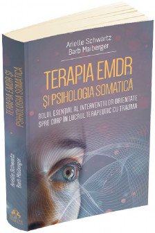 Terapia EMDR si psihologia somatica