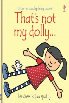 Thats Not My Dolly (Touchy-Feely Board Books)