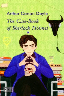 The Case-Book of Sherlock Holmes