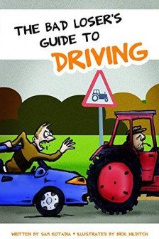 The Bad Loser's Guide to Driving