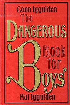 The Dangerous Book for Boys