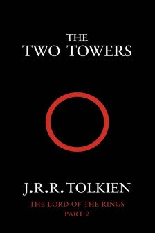 The Two Towers The Return of the King (Vol.2 of the trilogy The lord of the rings)