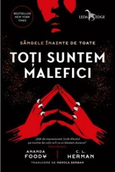 Toti suntem malefici