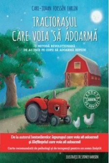 Tractorasul care voia sa adoarma. Carl-Johan Forssen Ehrlin