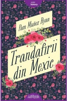 Trandafirii din Mexic