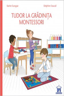 Tudor la gradinita Montessori