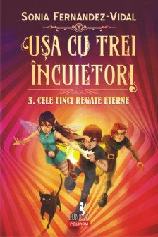 Usa cu trei incuietori Vol. 3. Cele cinci regate eterne