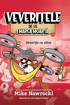 Veverite cu elice - Veveritele de la Marea Moarta vol. 6
