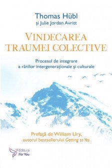Vindecarea traumei colective