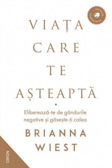 Viata care te asteapta