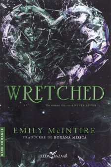 Wretched (vol.3 din seria Never After)