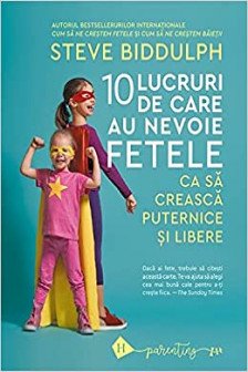 Zece lucruri de care au nevoie fetele