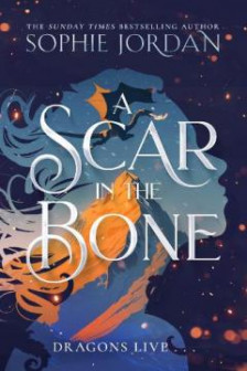 A Scar in the Bone (Book 2) (Collector's Edition)