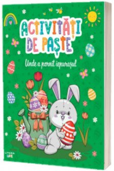 ACTIVITATI DE PASTE. Unde a pornit iepurasul