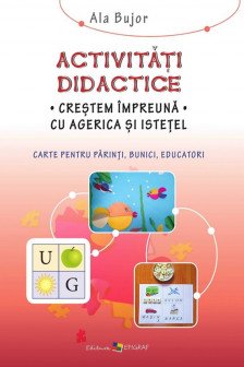 Activitati didactice crestem impreuna cu Agerica