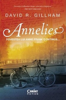 Annelies. Povestea Annei Frank continua...