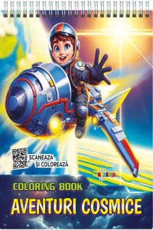 Anti-stress : coloring book. Aventuri cosmice + cod QR