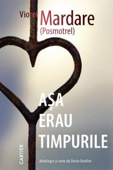 Asa erau timpurile