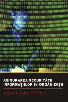 Asigurarea securitatii informatiilor in organizatii