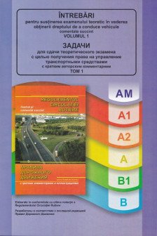 Auto Intrebari pentru sustinerea examenului teoretic comentate Nou