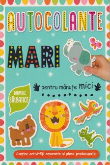 Autocolante mari pentru manute mici Animale salbatice