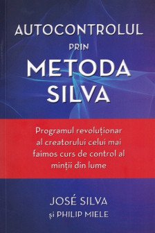 Autocontrolul prin Metoda Silva