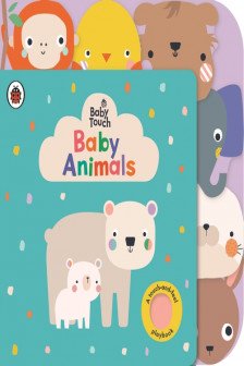 Baby Touch: Baby Animals (A Touch-and-Feel Playbook)