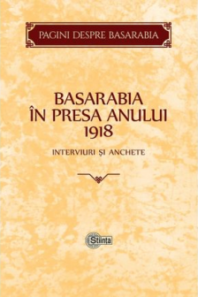 Basarabia in presa anului 1918