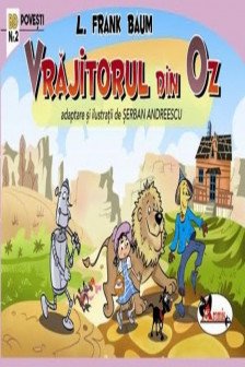 Benzi desenate  2 - Vrajitorul din Oz