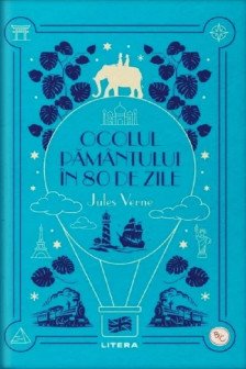 Biblioteca pentru copii. OCOLUL PAMANTULUI IN 80 DE ZILE.