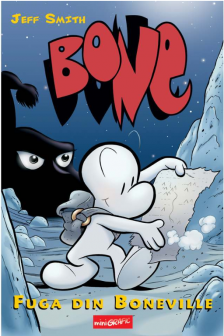 BONE: Fuga din Boneville